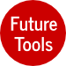 Future tools