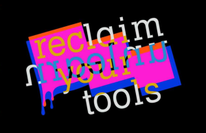 reclaimYourTools